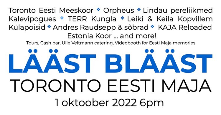 Toronto Eesti maja lõpupidu: LÄÄST BLÄÄST